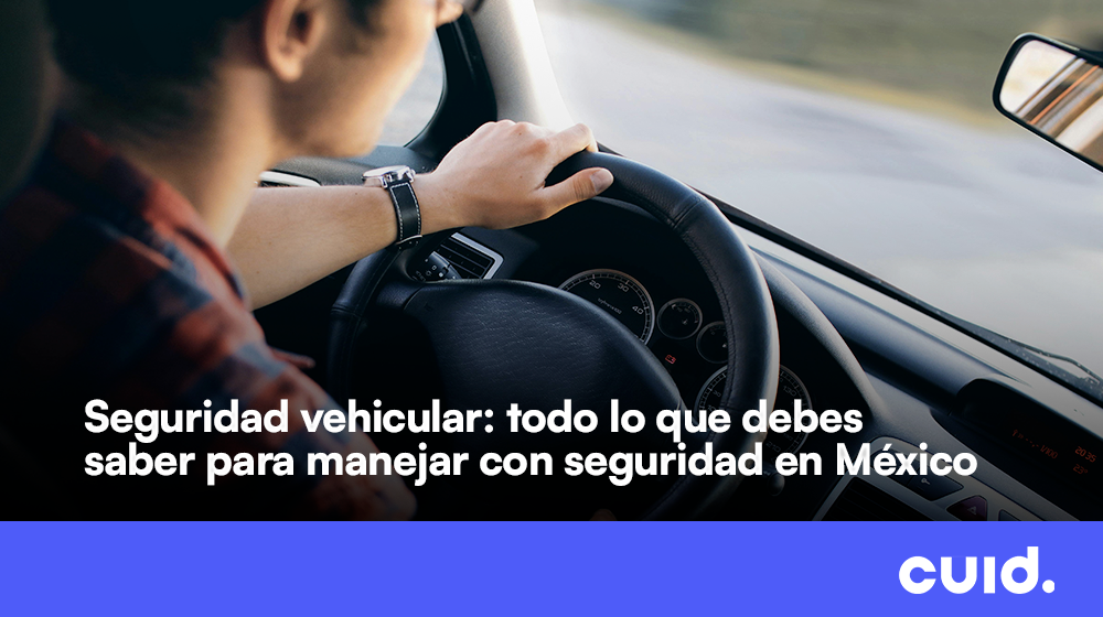 Mejorando la Seguridad Vehicular en México en 2025