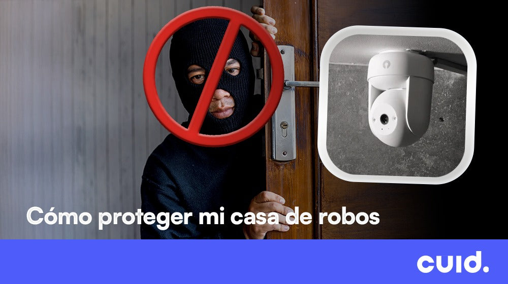 Cómo proteger mi casa de robos: Guía completa para 2025