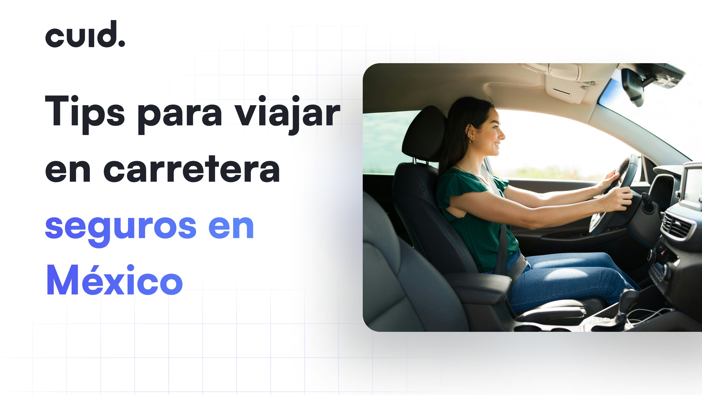 Tips para viajar en carretera seguros en México